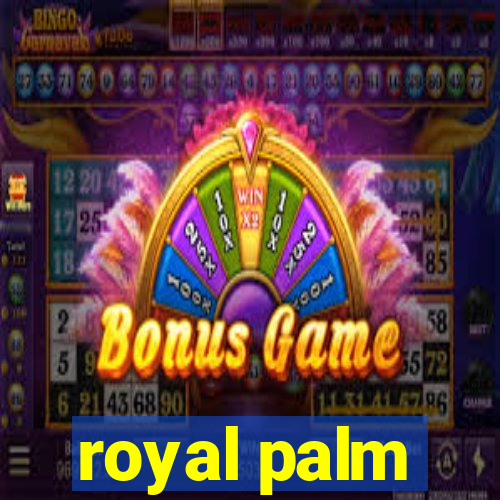 royal palm