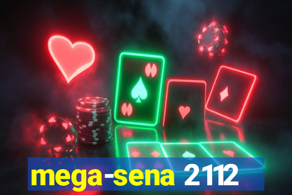 mega-sena 2112