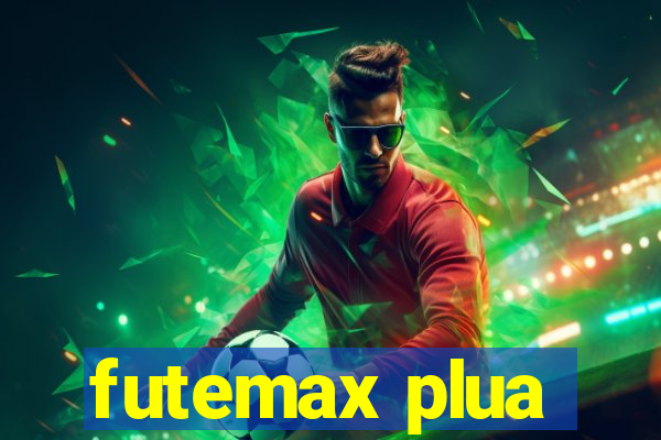 futemax plua