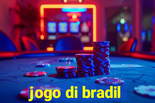 jogo di bradil