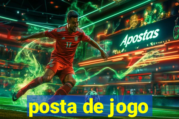 posta de jogo