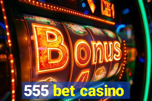 555 bet casino