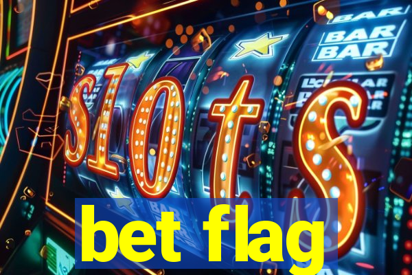 bet flag