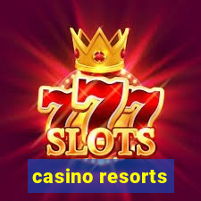 casino resorts