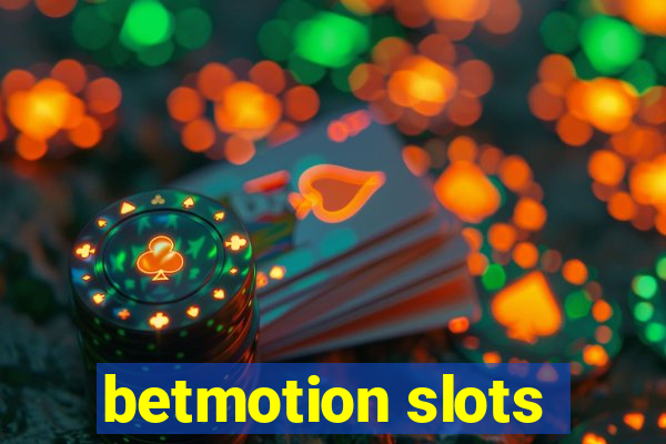 betmotion slots