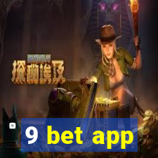 9 bet app