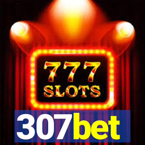 307bet