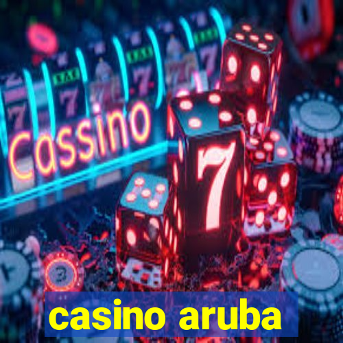 casino aruba