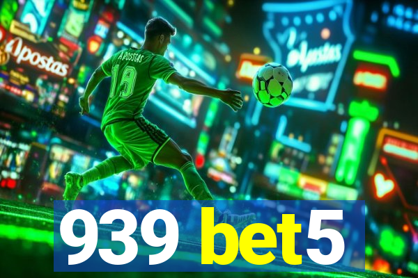 939 bet5