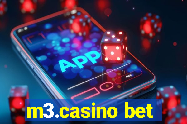 m3.casino bet