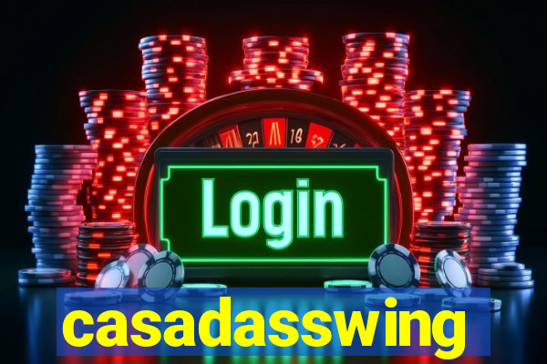 casadasswing