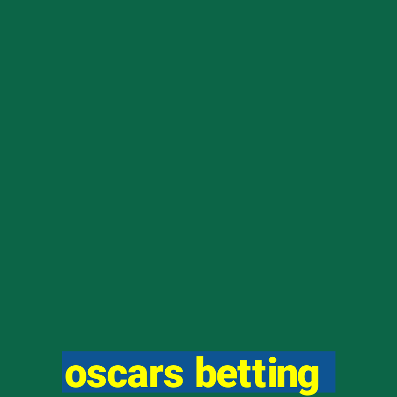 oscars betting