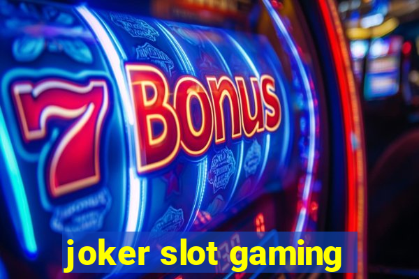 joker slot gaming