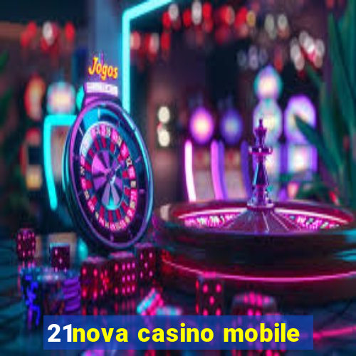 21nova casino mobile