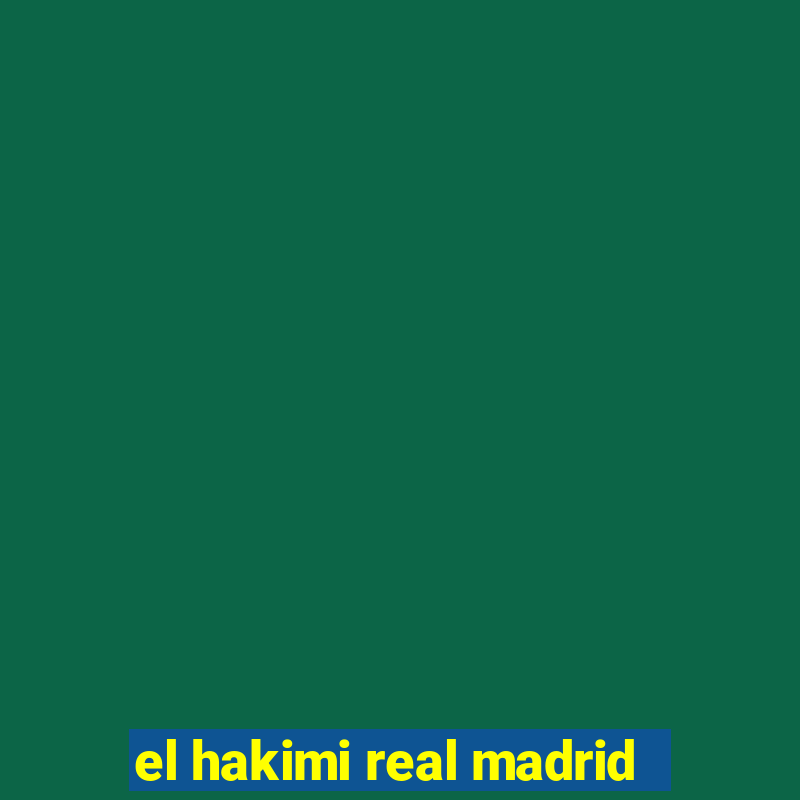 el hakimi real madrid