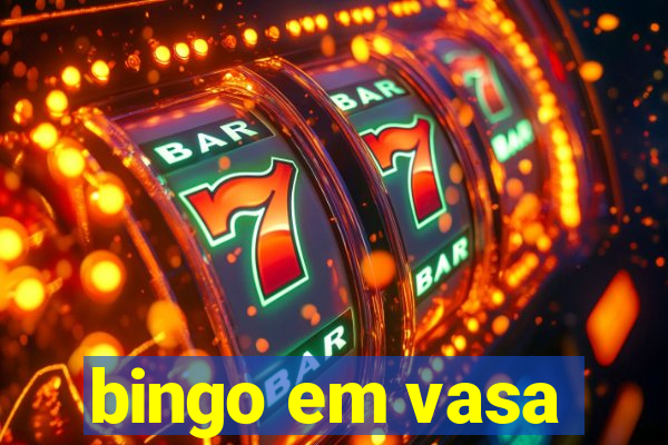 bingo em vasa