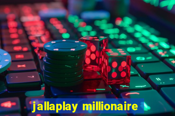 jallaplay millionaire