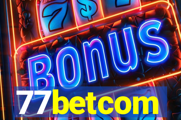 77betcom