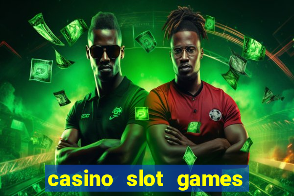 casino slot games for real money