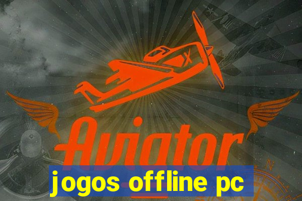 jogos offline pc