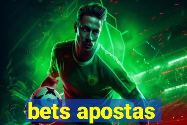 bets apostas