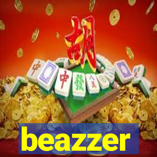 beazzer