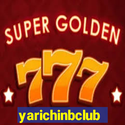 yarichinbclub