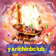 yarichinbclub