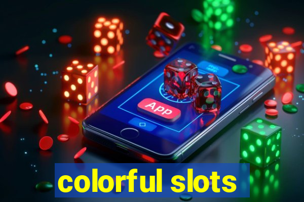 colorful slots