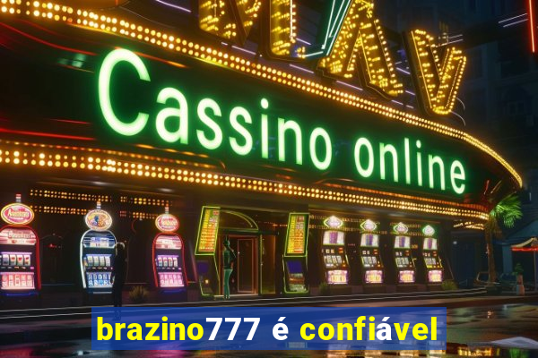 brazino777 é confiável