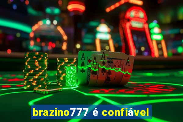 brazino777 é confiável