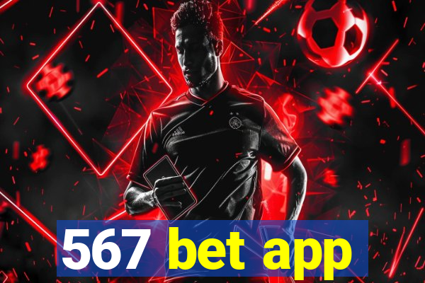 567 bet app