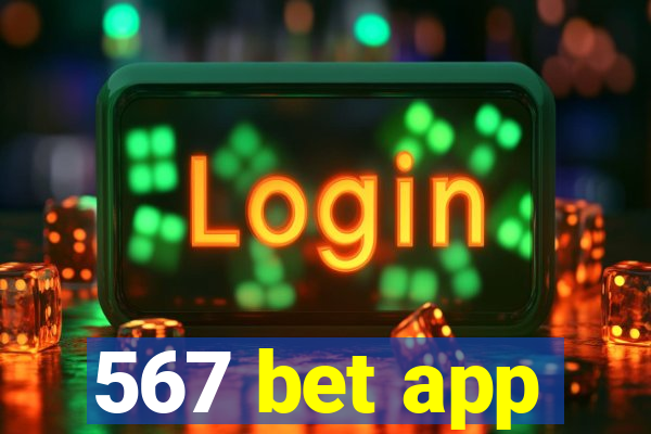 567 bet app