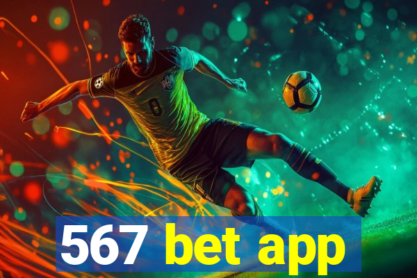 567 bet app