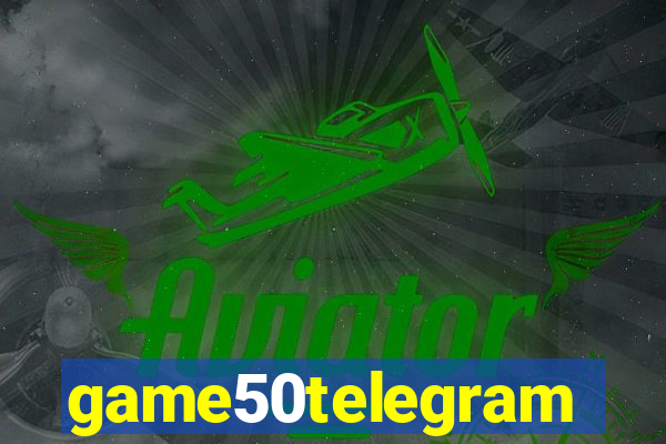 game50telegram