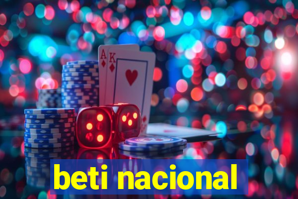 beti nacional