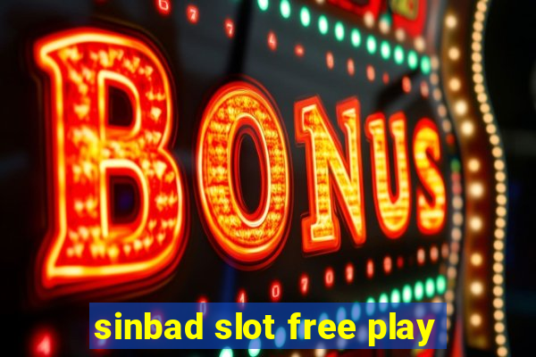 sinbad slot free play