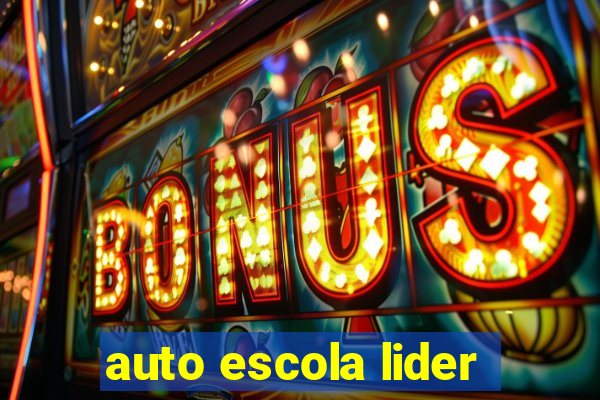 auto escola lider