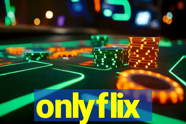 onlyflix