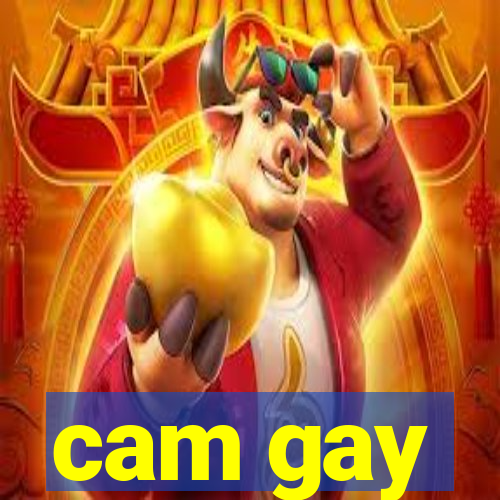 cam gay