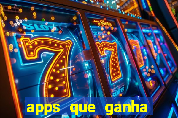 apps que ganha dinheiro jogando