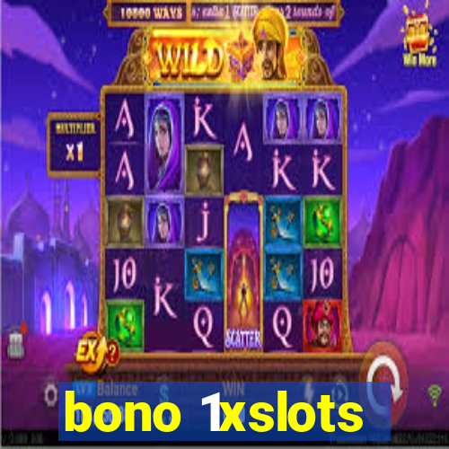 bono 1xslots