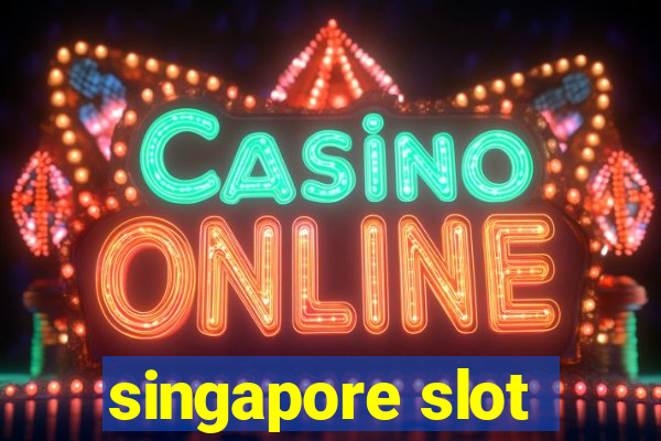 singapore slot