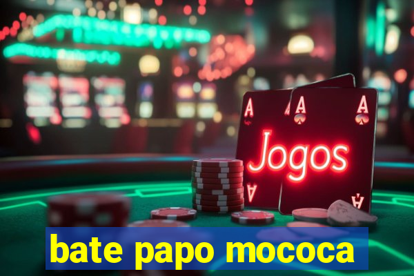 bate papo mococa