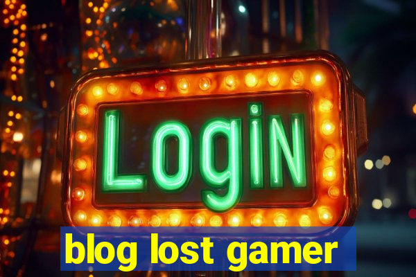 blog lost gamer