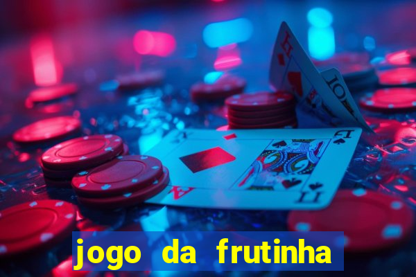 jogo da frutinha que paga no pix