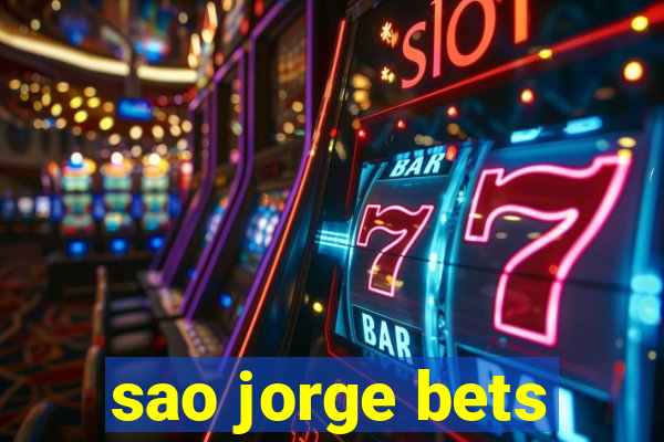 sao jorge bets