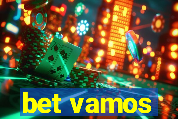 bet vamos