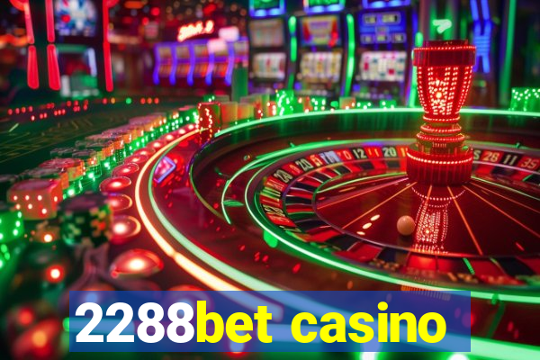 2288bet casino