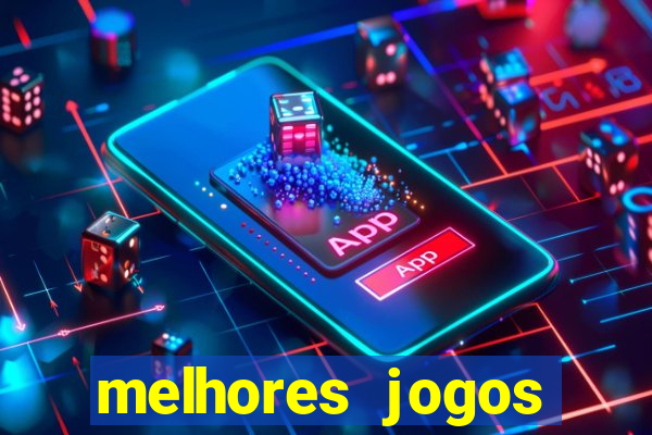 melhores jogos betano casino